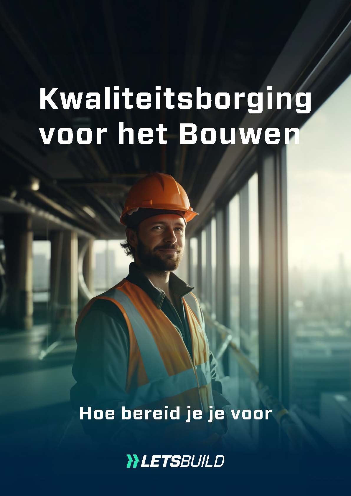 Wet Kwaliteitsborging voor het Bouwen (WKB) en uw route tot paraatheid cover | LetsBuild